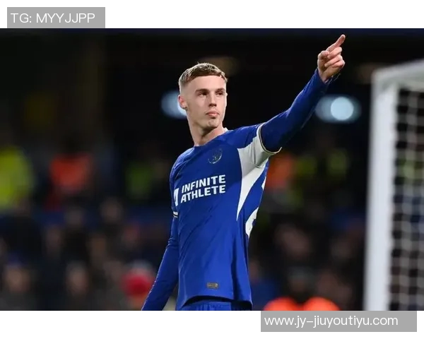 帕尔默缺席英格兰2026年官方日历原因揭秘与世界杯无关 帕尔默缺席英格兰2026年官方日历原因揭秘与世界杯无关